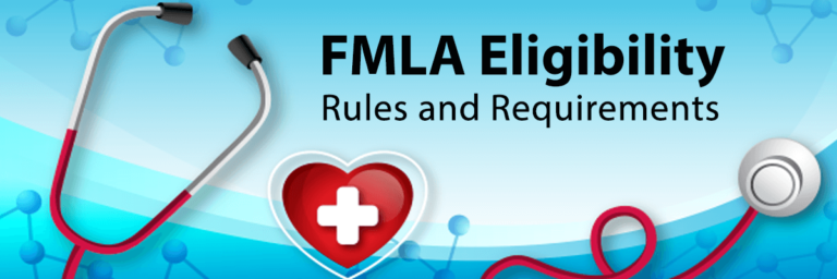 Fmla Eligibility Rules And Requirements Compliance Prime Blog