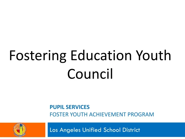 Foster Youth Achievement Program Ppt Download