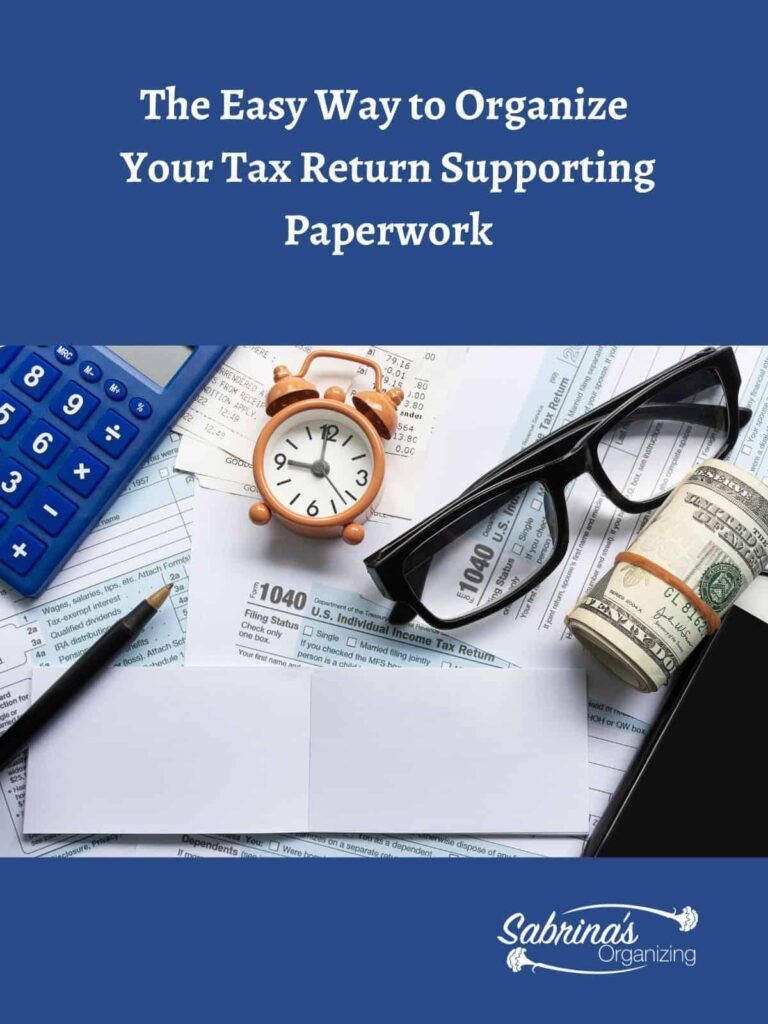 Friendly Reminder It S Time To Organize Your Tax Return Papers