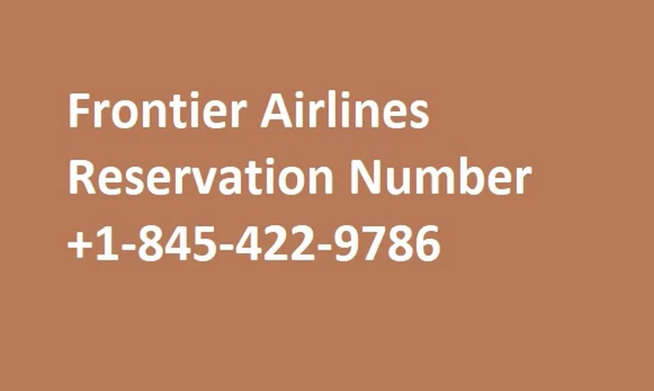 Frontier Airlines Number 1 888 388 8920 Flight Ticket Flight Reservation Frontier