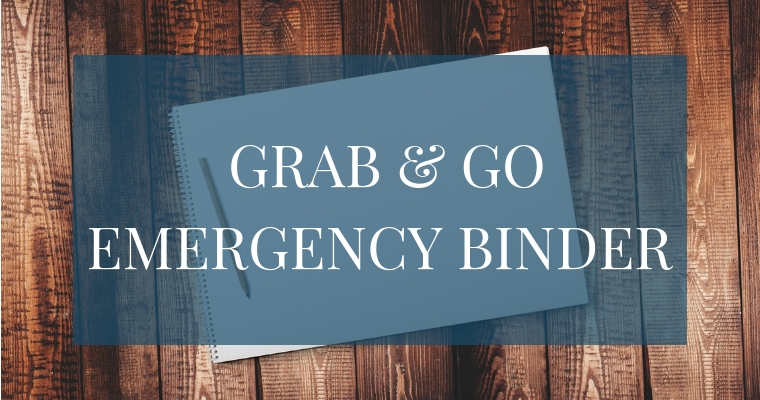 Grab And Go Emergency Binder Maintaining Motherhood Emergency Binder Family Emergency Plan