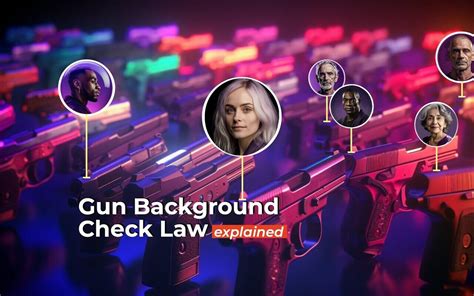 Gun Background Check Law Explained