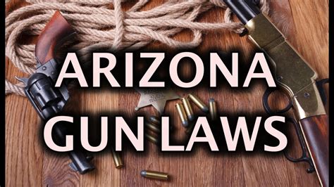 Gun Laws In Arizona Youtube