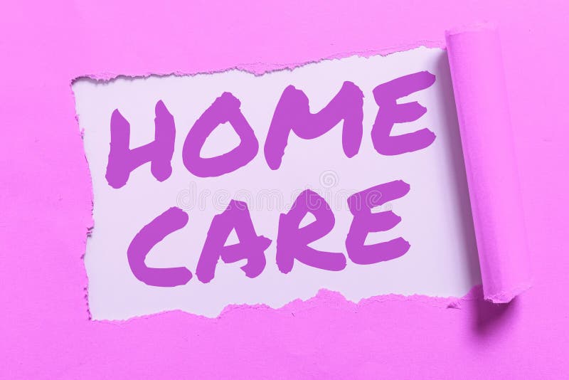 Handwriting Text Home Care Business Idea Place Where Showing Can Get The Best Service Of