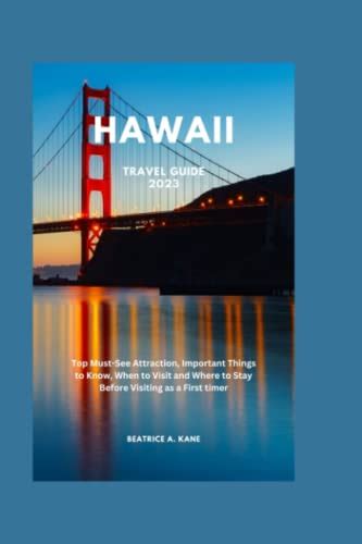 Hawaii Travel Guide 2023 Top Must See Attraction Important Things To