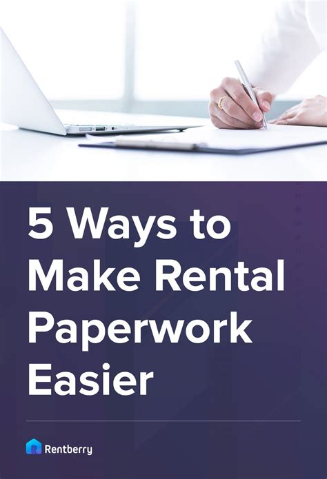 Here Are Five Ways To Upgrade Your Rental Paperwork Flow To Save Time