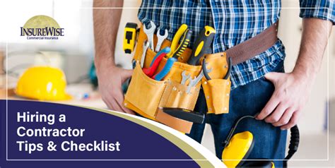 Hiring A Contractor Tips And Checklist Insurewise