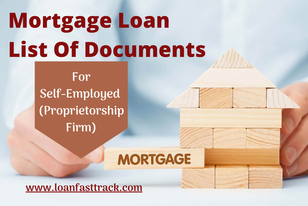 Home Loan Documents Required For Self Employed Home Loan Documents