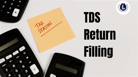 How And To File Tds Return And When Is The Right Time To File