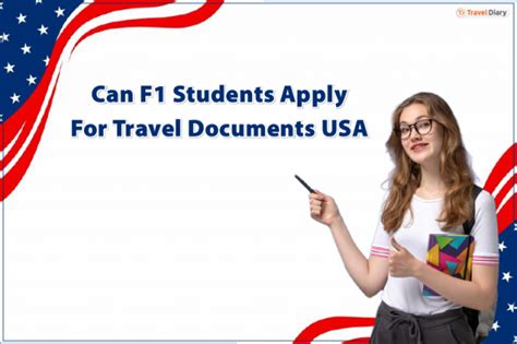 How Can F1 Students Apply For Travel Documents In The Us