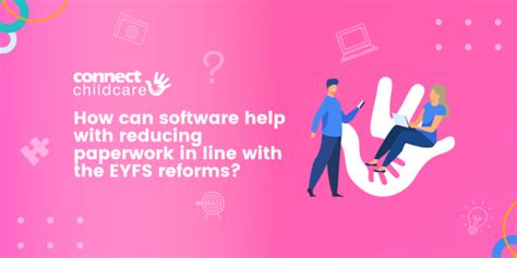 How Can Software Help With Reducing Paperwork In Line With The Eyfs