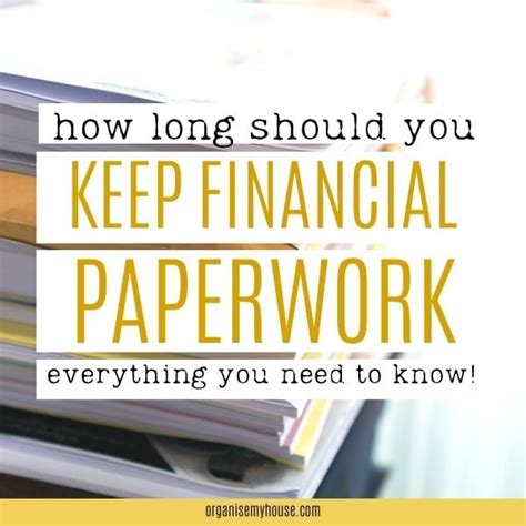 How Long Should I Keep Financial Paperwork For