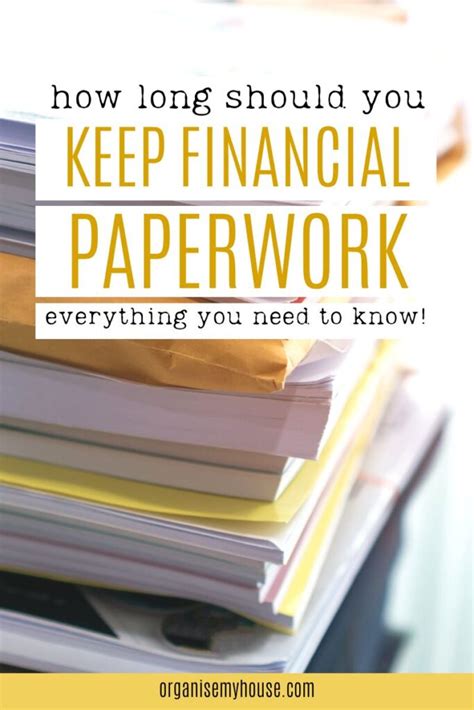 How Long Should You Keep Financial Paperwork For And What Papers Should You Keep Tips To