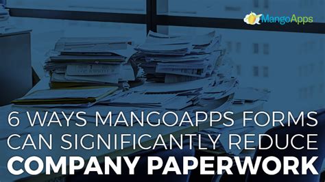 How Mangoapps Forms Can Significantly Simplify Company Paperwork