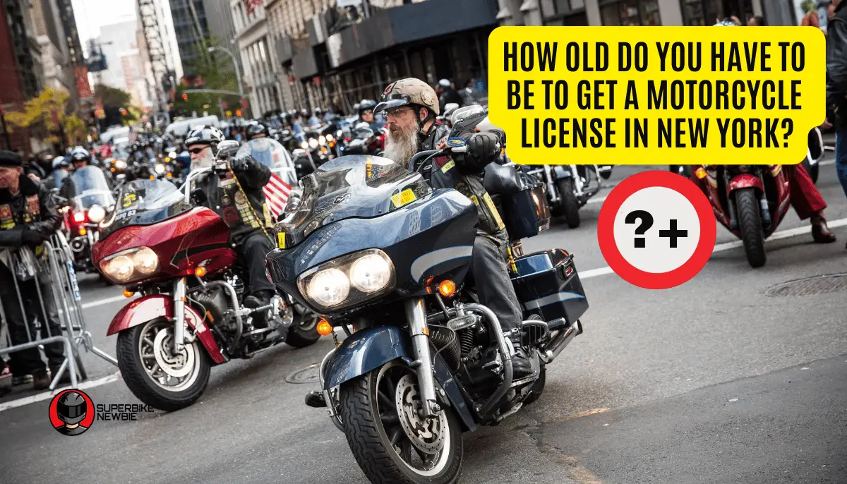 How Old Do You Have To Be To Get A Motorcycle License In New York