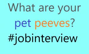 How To Answer What Are Your Pet Peeves Interview Questions Learnist Org