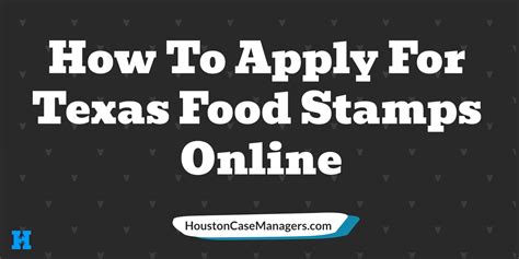 How To Apply For Texas Food Stamps Online Renew Texas Snap Online