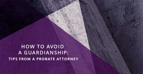 How To Avoid A Guardianship Tips From A Probate Attorney Lovelace Law