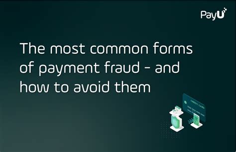 How To Avoid The Most Common Forms Of Payment Fraud Payu Global