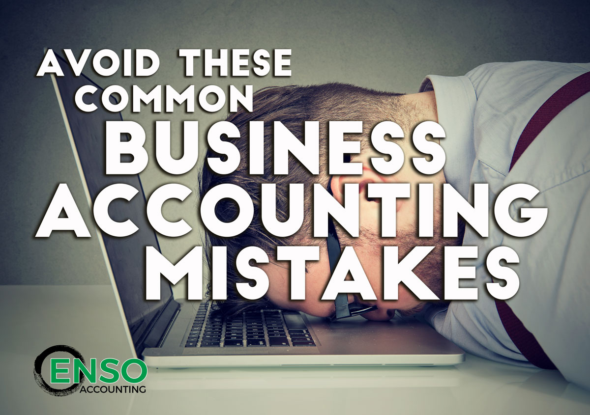 How To Avoid These 5 Common Accounting Mistakes