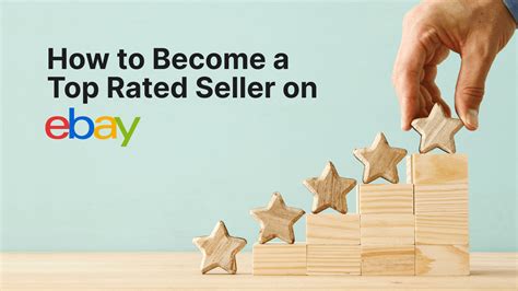 How To Become An Ebay Top Rated Seller Requirements Benefits