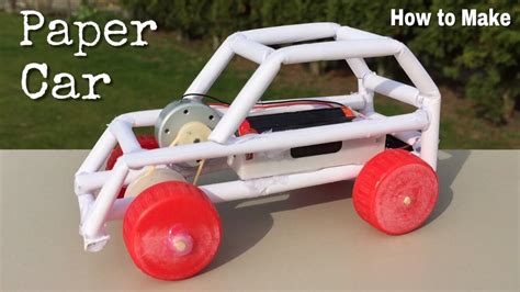 How To Build A Car Out Of Paper Chemistrywalk20