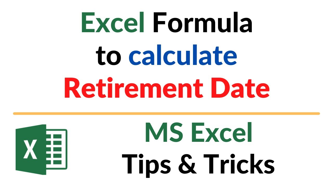 How To Calculate Retirement Date In Excel Youtube