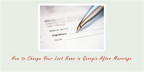 How To Change Your Last Name In Georgia After Marriage A Comprehensive