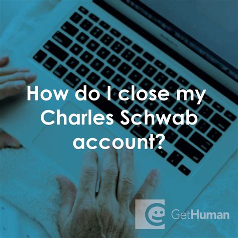 How To Close Charles Schwab Bank Account Account Closers