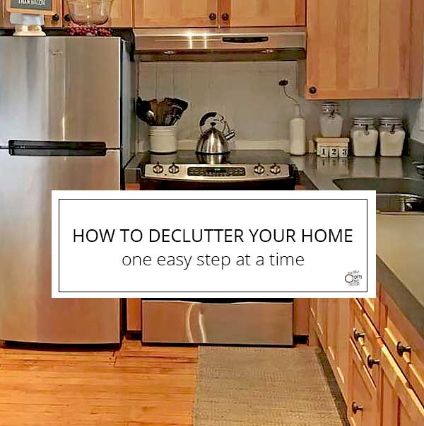 How To Declutter Your Home Rustic Crafts Diy