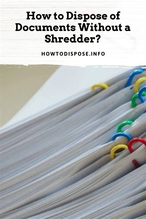 Dispose Paperwork Without Shredder