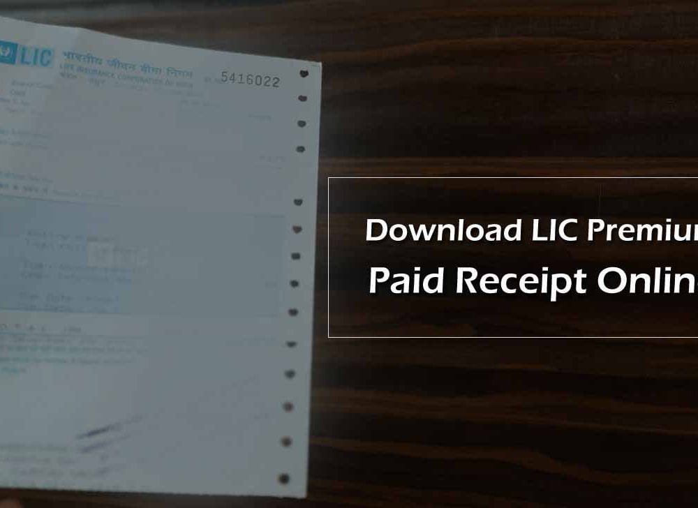 How To Download Lic Premium Paid Receipt