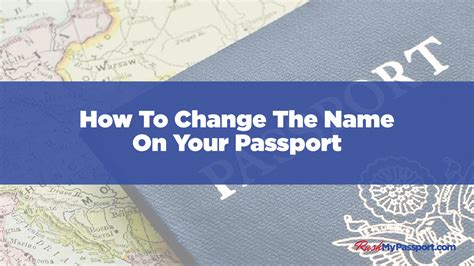 How To Easily Change The Name On Your Passport