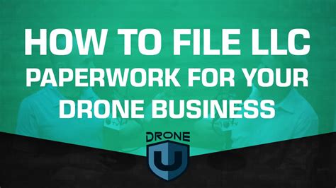 How To File Llc Paperwork For Your Drone Business Youtube