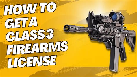 How To Get A Class 3 Firearms License