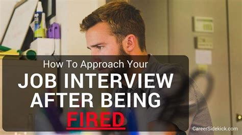 How To Get A Job After Being Fired Career Sidekick