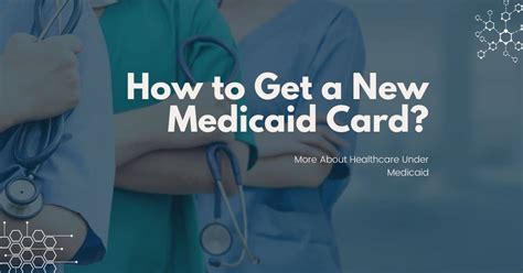 How To Get A New Medicaid Card Grants For Medical