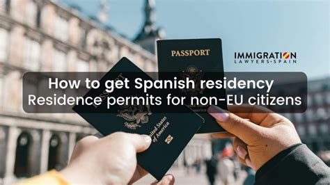 How To Get The Spanish Residency All Your Options Here