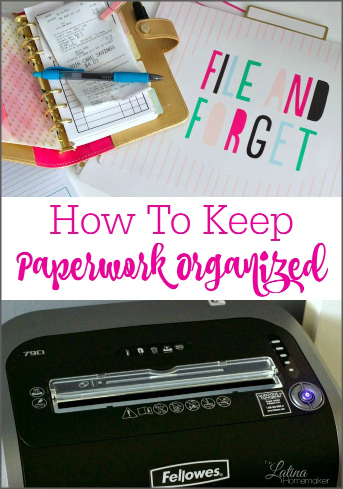 How To Keep Paperwork Organized The Latina Homemaker