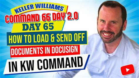 How To Load Amp Send Off Documents In Docusign In Kw Command Kw Command 66 Day Challenge 2 0 Day