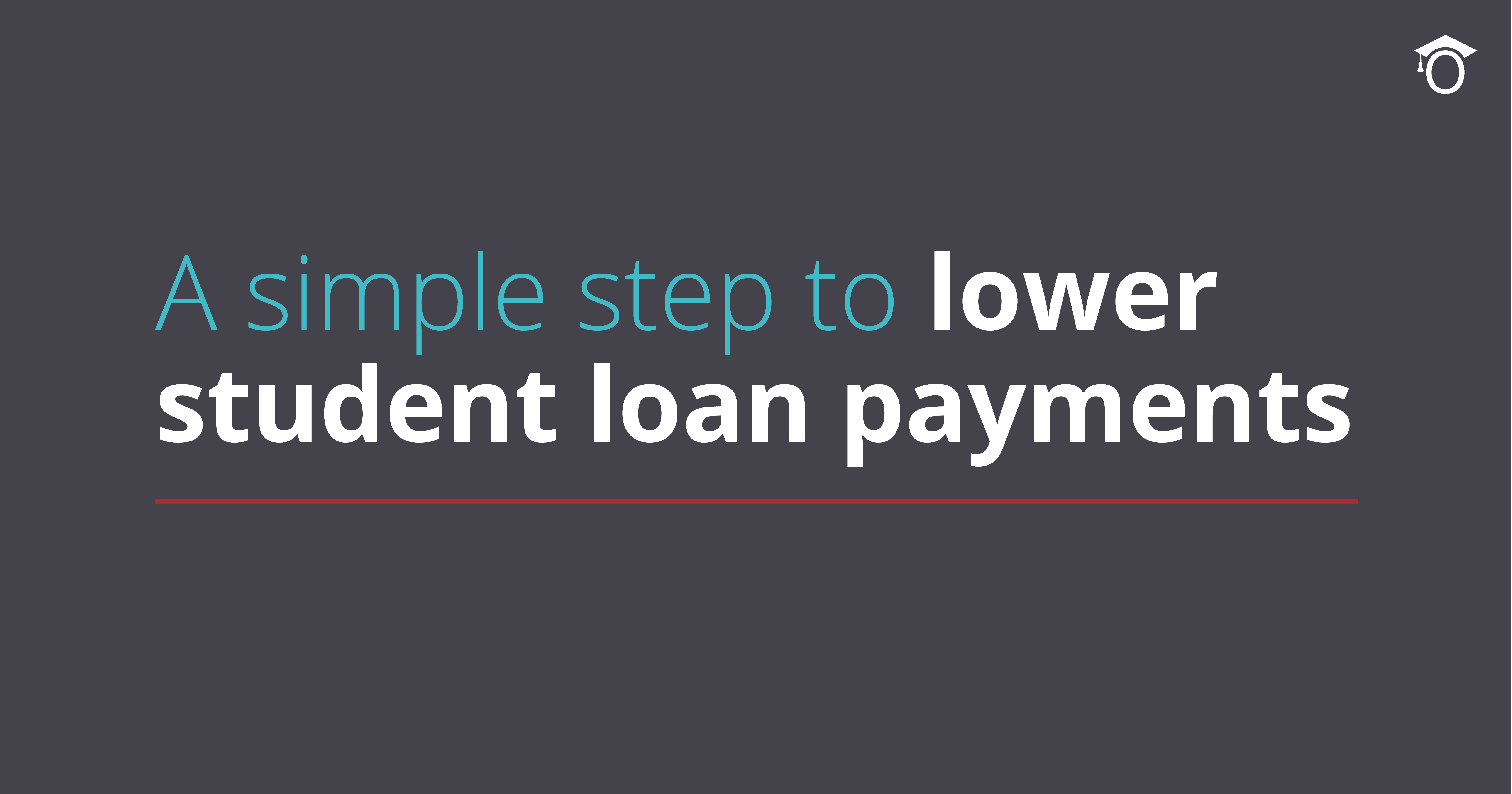 How To Lower Student Loan Payments Credible