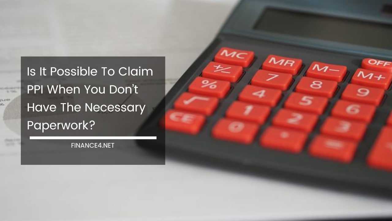 Make PPI Claim Without Paperwork