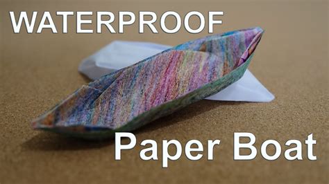 How To Make A Waterproof Boat From Paper Waterproof Paper Boat Youtube