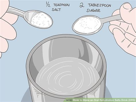 How To Make An Oral Rehydration Salts Drink Ors 9 Steps