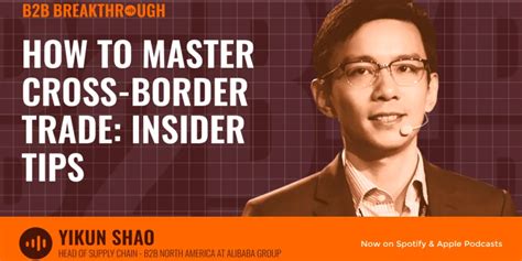 How To Master Cross Border Trade Insider Tips Alibaba Com Reads