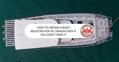 How To Obtain A Boat Registration In Canada Even If You Don T Own It