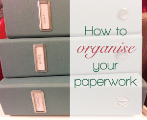 How To Organise Paperwork To Keep Your Sanity And Do It Sustainably