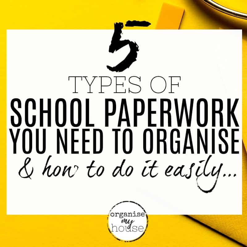 Organise School Paperwork Easily