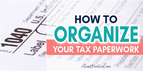 How To Organize Your Tax Paperwork Almost Practical