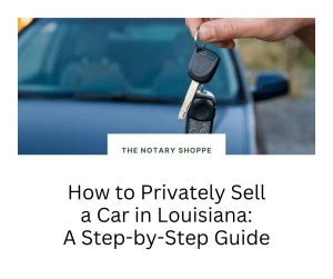 How To Privately Sell A Car In Louisiana A Step By Step Guide The